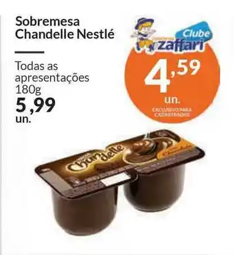 Zaffari Sobremesa Chandelle Nestlé 180g oferta