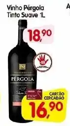 Cercadão Vinho Pérgola Tinto Suave 1L oferta