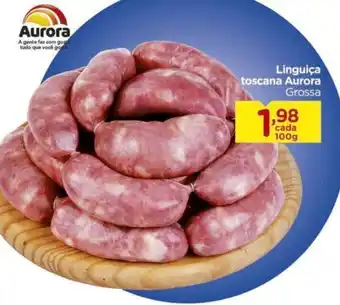 Carrefour Linguiça toscana Aurora Grossa oferta