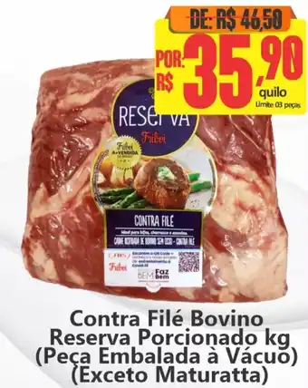 Big Supermercados Contra Filé Bovino Reserva Porcionado kg. (Peça Embalada à Vácuo) (Exceto Maturatta) oferta