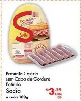 Muffato Presunto Cozido Sem Capa De Gordura Fatiado Sadia 100g oferta