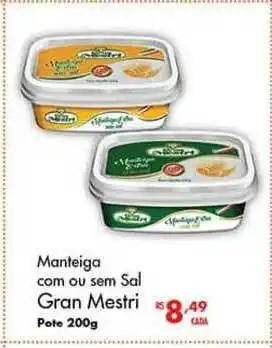 Muffato Manteiga Com Ou Sem Sal Gran Mestri 200g oferta