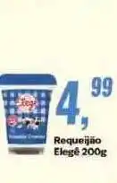 Rede Multi Market Requeijão Elegê 200g oferta