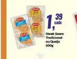 Rede Multi Market Steak Seara Tradicional Ou Queijo 100g oferta