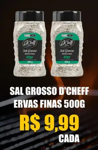 Chama Supermercados SAL GROSSO D'CHEFF ERVAS FINAS 500G oferta
