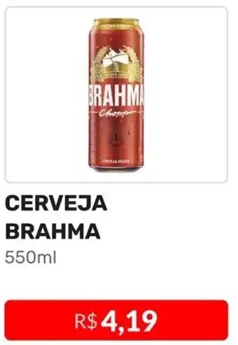 Higa Atacado CERVEJA BRAHMA 550ml oferta