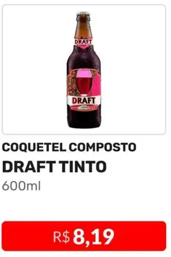 Higa Atacado COQUETEL COMPOSTO DRAFT TINTO 600ml oferta