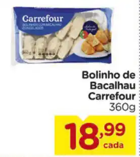 Carrefour Bolinho de Bacalhau Carrefour 360g oferta