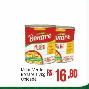 Mart Minas Milho verde bonare 1.7 kg oferta
