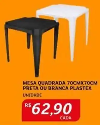 Assaí Atacadista MESA QUADRADA 70CMX70CM PRETA OU BRANCA PLASTEX UNIDADE oferta