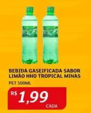 Assaí Atacadista BEBIDA GASEIFICADA SABOR LIMÃO HHO TROPICAL MINAS PET 500ML oferta