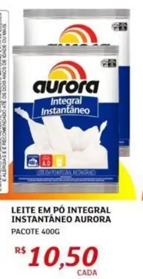 LEITE EM PÓ INTEGRAL INSTANTÁNEO AURORA PACOTE 400G