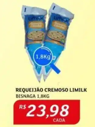 Assaí Atacadista REQUEIJÃO CREMOSO LIMILK BISNAGA 1,8KG oferta