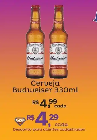 Super Lagoa Cerveja Budweiser 330ml oferta