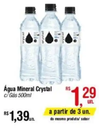 Fort Atacadista Água Mineral Crystal c/ Gás 500ml oferta