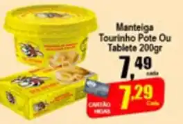 Higa's Supermercado Manteiga Tourinho pote 200g oferta