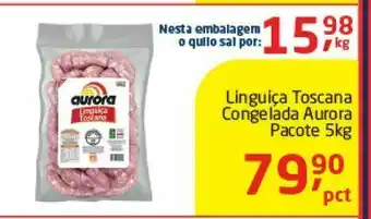 Tenda Atacado Linguiça toscana congelada aurora 5kg oferta