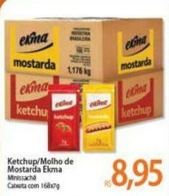 Atacadão Ketchup/ Molho de Mostarda Ekma oferta