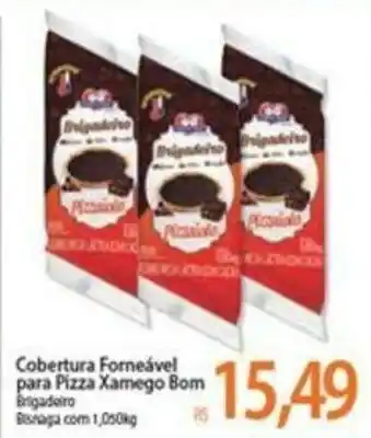 Atacadão Cobertura Forneavel para Pizza Xamego Bom 1.050kg oferta