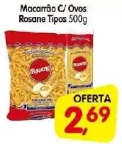 Cercadão Macarrão C/ Ovos Rosane Tipos 500g oferta