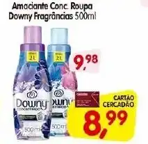 Cercadão Amaciante Conc. Roupa Downy Fragrâncias 500ml oferta