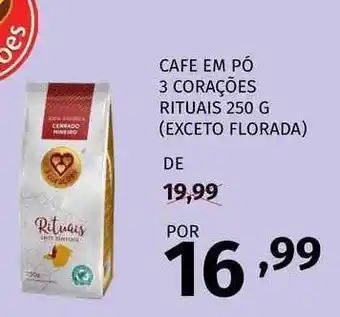 Super Nosso Café Em Pó 3 Corações Rituais 250g oferta