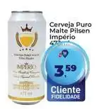 Tonin Superatacado Imperio - cerveja puro malte pilsen oferta