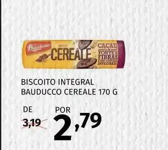Super Nosso Biscoito Integral Bauducco Cereale 170g oferta