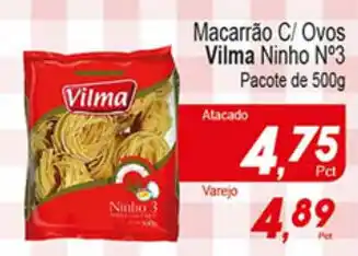 Villefort Atacadista Macarrao c/ ovos Vilma Ninho N3 500g oferta