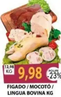 Santa Cruz Supermercados FIGADO/MOCOTÓ/ LINGUA BOVINA KG oferta