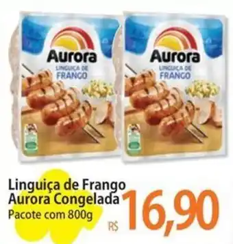 Atacadão Linguiça de Frango Aurora Congelada Pacote com 800g oferta