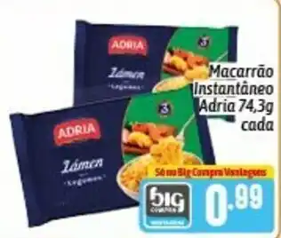 Supermercados Big Compra Macarrao Instantaneo Adria 74.3g cada oferta