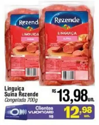 Fort Atacadista Linguiça Suína Rezende Congelada 700g oferta