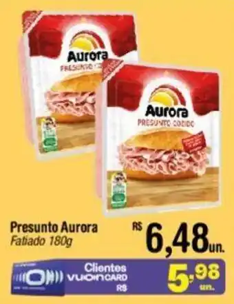 Fort Atacadista Presunto Aurora Fatiado 180g oferta