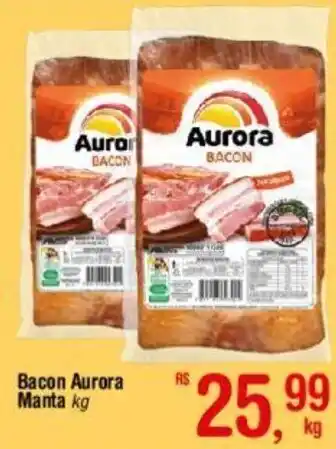 Fort Atacadista Bacon Aurora Manta kg oferta