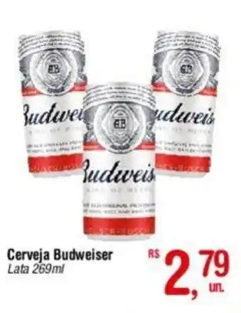 Fort Atacadista Cerveja Budweiser Lata 269ml oferta