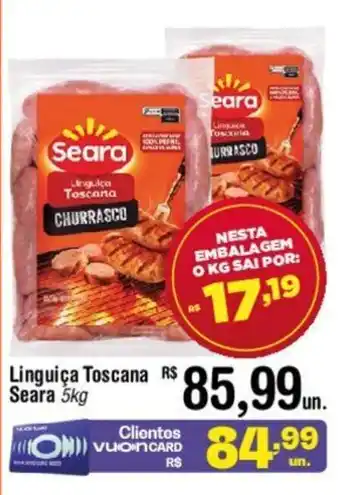 Fort Atacadista Linguiça Toscana Seara 5kg oferta