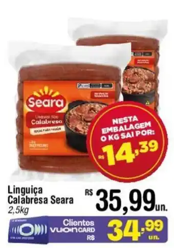 Fort Atacadista Linguiça Calabresa Seara 2.5kg oferta