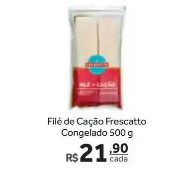 Verdemar Supermercado Filé De Cação Frescatto Congelado 500g oferta