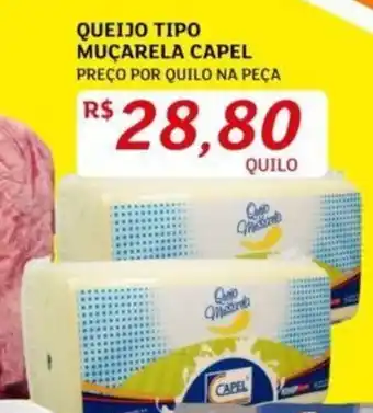 QUEIJO TIPO MUÇARELA CAPEL PREÇO POR QUILO NA PEÇA