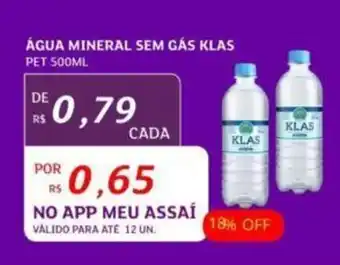 Assaí Atacadista ÁGUA MINERAL SEM GÁS KLAS PET 500ML oferta