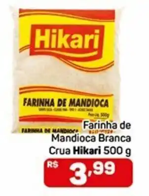 Compre Bem Farinha de Mandioca Branca Crua Hikari 500g oferta