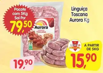 Cercadão Linguiça Toscana Aurora Kg oferta