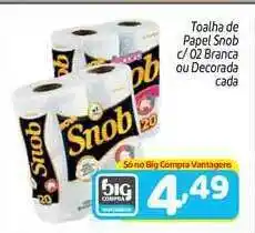 Supermercados Big Compra Toalha De Papel Snob C- 02 Branca Ou Decorada oferta