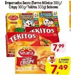 Cercadão Empanados Seara (Turma Mônica 300g/ Crispy 300g/Tekitos 300g) Sabores oferta