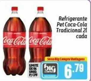 Supermercados Big Compra Refrigerante Pet Coca-Cola Tradicional 2L cada oferta