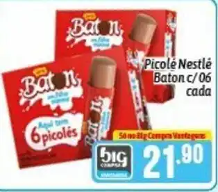 Supermercados Big Compra Picole Nestle Baton c/06 cada oferta