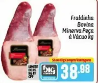 Supermercados Big Compra Fraldinha Bovina Minerva peca a vacuo 1kg oferta