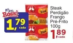 Rossi Supermercado Steak Perdigão Frango Pré-Frito 100g oferta