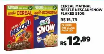 Pinheiro Supermercado Cereal Matinal Nestle Nescau/ Snow Flakes 510g oferta